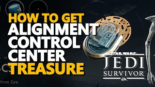 Alignment Control Center Treasure Star Wars Jedi Survivor [upl. by Nathanil]