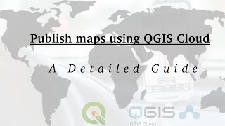 Publish maps using QGIS Cloud Detailed [upl. by Matias]