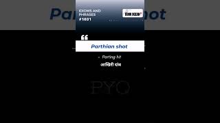 Parthian shot  IDIOMS AND PHRASE 1031 TheBookOcean shorts [upl. by Phillipe]