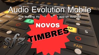 NOVOS Timbres GRÁTIS  AUDIO EVOLUTION  SFORZANDO🤑🤑audioevolutionmobile [upl. by Eilujna]