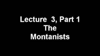 Church History Series The Montanists Part 1 [upl. by Calabrese]