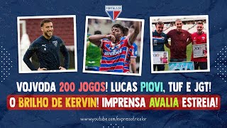 ⭐ O BRILHO DE KERVIN ANDRANDE IMPRENSA DESTACA ESTREIA VOJVODA 200 JOGOS LUCAS PIOVI TUF E JGT [upl. by Eibur]