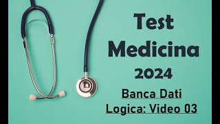 Test Medicina 2024 Analisi Banca Dati Logica 03 [upl. by Nims]