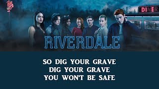 Dig Your Grave by Erick Serna Lyrics Riverdale S2XE6 SongSoundtrack [upl. by Gurango]