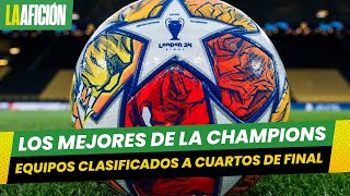 ¿Qué equipos están clasificados a los cuartos de final de la Champions League [upl. by Feeney876]