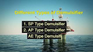 All About Crude Oil Demulsifier [upl. by Pappas430]