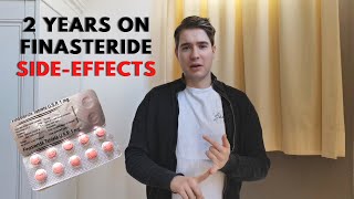 TWO YEARS ON FINASTERIDE SIDE EFFECTS AND EXPERIENCE [upl. by Anivlac]