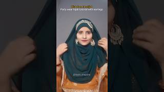 Easy party wear hijab tutorial with earrings [upl. by Mariette914]