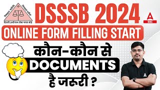 DSSSB Form Fill Up 2024  DSSSB Form Documents Required  DSSSB Vacancy 2024 [upl. by Apgar690]