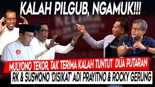 Ngamuk❗Mulyono Tekor Tak Terima Kalah Tuntut Dua Putaran RK amp Suswono Disikat Adi amp Rocky Gerung [upl. by Airdni363]