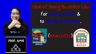 RA 11032 Ease of Doing Business for All Government Offices and Example of the Law [upl. by Eilzel]