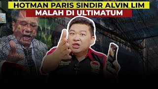 HOTMAN PARIS SINDIR ALVIN LIM MALAH DI ULTIMATUM [upl. by Oakman]