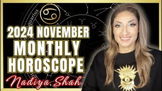 ♋️ Cancer November 2024 Astrology Horoscope by Nadiya Shah [upl. by Ardnos]