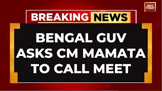 West Bengal Governor Directs CM for Emergency Meeting Demands Justice for Deceased Woman [upl. by Rosa]