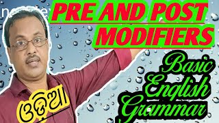 PRE AND POST MODIFIER Basic English Grammar  Class9  Odia Medium [upl. by Isadora]