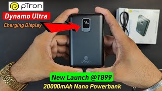 Ptron Dynamo Ultra 20000mAh Nano Power Bank Unboxing amp Review [upl. by Annawaj]