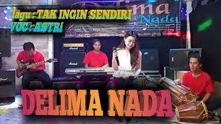 Delima nada voc Astri Tak ingin sendiri [upl. by Asirap]