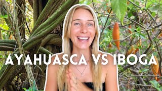 AYAHUASCA VS IBOGA 🌿  My Thoughts amp Experiences [upl. by Ennaeirrac801]