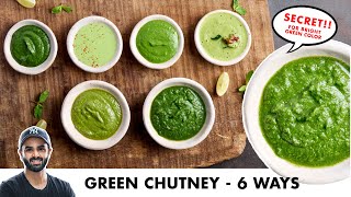 Green Chutney  6 Ways  Bright Green Chutney Secret  हरी चटनी बनाने के 6 तरीके  Chef Sanjyot Keer [upl. by Aitrop302]