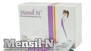 Mensil N   Norethisterone  নিয়মিত মাসিক হওয়ার জন্য এবং সাময়িক সময় মাসিক বন্ধ রাখতে [upl. by Irrek409]