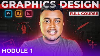 Graphic Design Full Course  Module 1  Etubers [upl. by Bee]