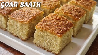 Goan Baath  Semolina And Coconut Cake  Christmas Special Batk recipe  by Chef Pinto [upl. by Morril]