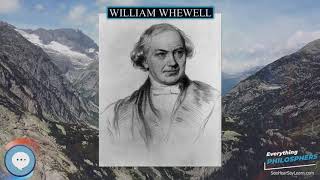 William Whewell 👩‍🏫📜 Everything Philosophers 🧠👨🏿‍🏫 [upl. by Nedyrb]