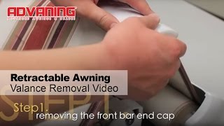 Advaning Awning Valance Removal Video [upl. by Bunni32]