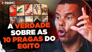 RODRIGO SILVA EXPLICA AS 10 PRAGAS DO EGITO  PrimoCast 336 [upl. by Macdermot]