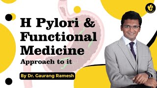 LIVE H Pylori amp Functional Medicine Approach to it  Dr Gaurang Ramesh  YellowSquash [upl. by Angelo497]