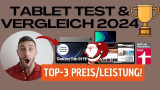 TABLET TEST amp VERGLEICH 2024  1x bis 500 Euro 1x bis 400 Euro 1x bis 300 Euro [upl. by Cohligan]