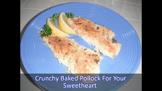 Crunchy Baked Pollock Recipe For Your Sweetheart  How to Make [upl. by Demeyer]