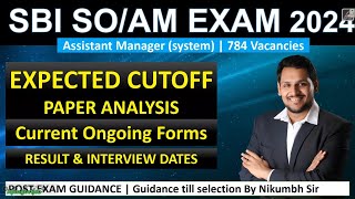 SBI SO ASSISTANT MANAGERSYSTEM EXPECTED CUTOFF  RESULT amp INTERVIEW DATE  CURRENT RECRUITMENTS [upl. by Maurili16]