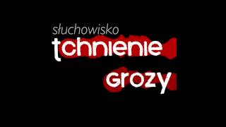 Tchnienie Grozy 27 Rafał Chojnacki  Cmentarna Opowieść [upl. by Ringsmuth]