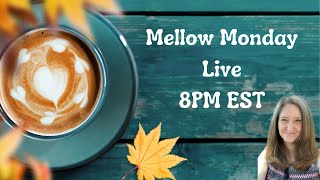 Mellow Monday Live☕ [upl. by Neela23]