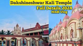 Dakshineshwar Kali Temple Kolkata 2024 Tour Guide  Full Details  Dakshineshwar Mandir [upl. by Aivat]