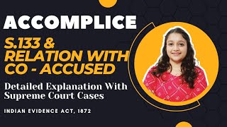 Accomplice  Section 133  Indian Evidence Act  Judiciary [upl. by Rehprotsirhc639]