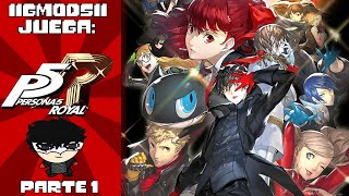 Primera Vez Jugando  Persona 5 Royal 1 [upl. by Ydnas47]