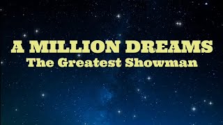 A MILLION DREAMS  The Greatest Showman HD KARAOKE [upl. by Jamil775]