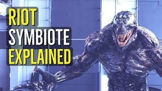 Riot SYMBIOTE Venom Explained [upl. by Adnohsar]