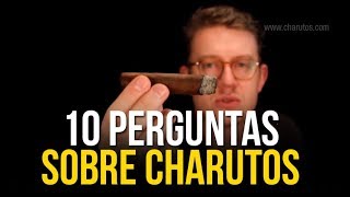 10 Perguntas sobre charutos [upl. by Annemarie]