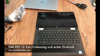 Dell XPS 13 2in1 Unboxing und erster Eindruck [upl. by Arriet834]