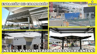 🚧 ¿NUEVO PASO INFERIOR HACIA LA ZONA DE CERCANÍAS  OBRAS ESTACIÓN CHAMARTÍN  2 JULIO 2024 🚧 [upl. by Pittman]