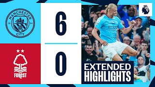 EXTENDED HIGHLIGHTS  Man City 60 Nottingham Forest  Haaland hattrick heroics Alvarez double [upl. by Norrab856]