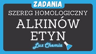 SZEREG HOMOLOGICZNY ALKINÓW ETYN  Nowa Era klasa 8 [upl. by Norward32]