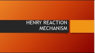 HENRY REACTION MECHANISM MSc CHEMISTRY MALAYALAM [upl. by Derek]