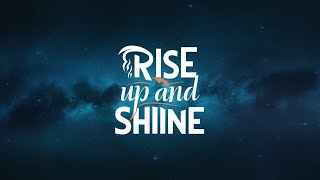 Rise Up and Shine  Energizing Anthem to Start Your Day  PTC Songs Official2 [upl. by Shannah]