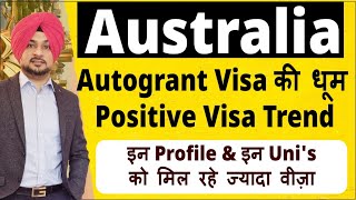 Australia Autogrant Visa की धूम  Positive Visa Trend  Australia study vis updates 25 Jan Intake 25 [upl. by Enorahs]