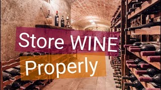 How to Store Wine  7 Tips for Aging Wine and Storage [upl. by Notpmah]