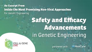 Safety and Efficacy Advancements in Genome Editing [upl. by Notyep]